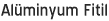 Al�minyum Fitil