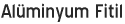 Al�minyum Fitil
